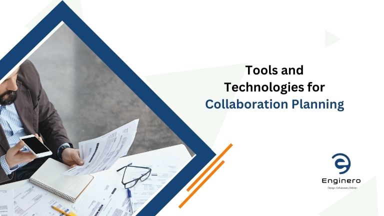Tools and Techniques for Collaborative planning