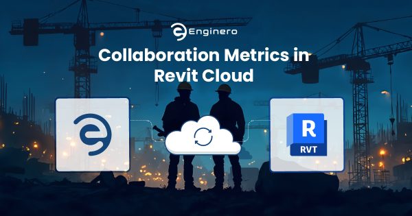 Tracking collaboration metrics for revit cloud